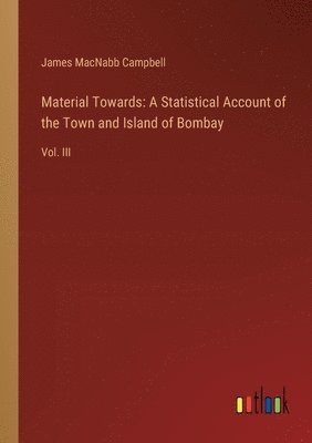 James Macnabb Campbell, James MacNabb Campbell - Material Towards, Häftad