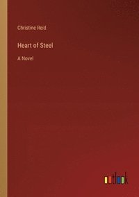 bokomslag Heart of Steel