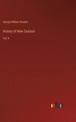 George William Rusden - History of New Zealand, Inbunden