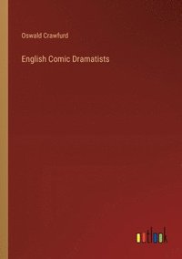 bokomslag English Comic Dramatists