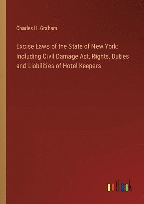 bokomslag Excise Laws of the State of New York