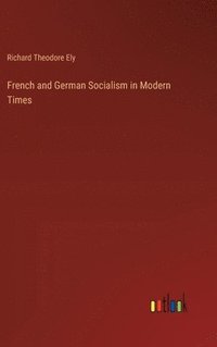 bokomslag French and German Socialism in Modern Times