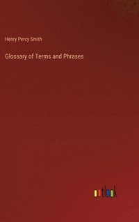 bokomslag Glossary of Terms and Phrases