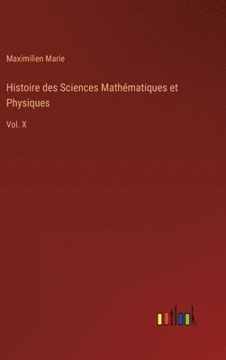 bokomslag Histoire des Sciences Mathématiques et Physiques