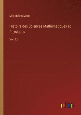 bokomslag Histoire des Sciences Mathématiques et Physiques