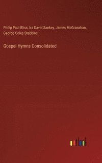 bokomslag Gospel Hymns Consolidated