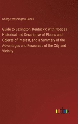 bokomslag Guide to Lexington, Kentucky