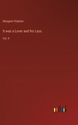 It was a Lover and his Lass 1