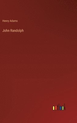 bokomslag John Randolph