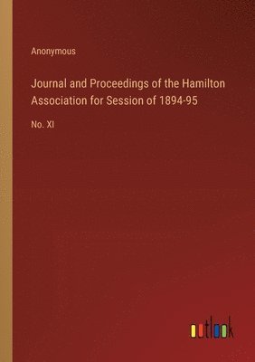 bokomslag Journal and Proceedings of the Hamilton Association for Session of 1894-95