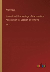 bokomslag Journal and Proceedings of the Hamilton Association for Session of 1892-93