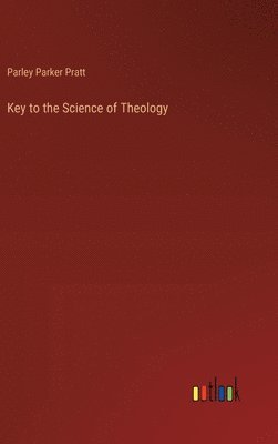 Key to the Science of Theology