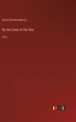 bokomslag By the Gate of the Sea