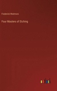 bokomslag Four Masters of Etching