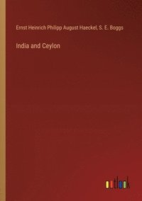 bokomslag India and Ceylon