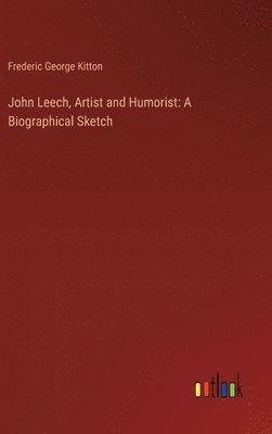 John Leech, Artist and Humorist 1