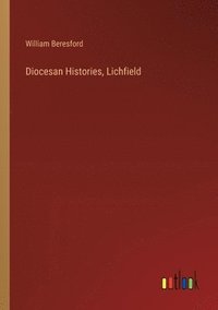 bokomslag Diocesan Histories, Lichfield