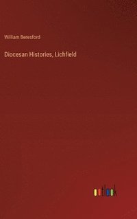 bokomslag Diocesan Histories, Lichfield