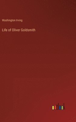 Life of Oliver Goldsmith 1