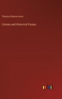 bokomslag Literary and Historical Essays