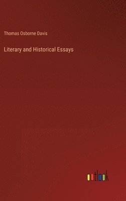 bokomslag Literary and Historical Essays