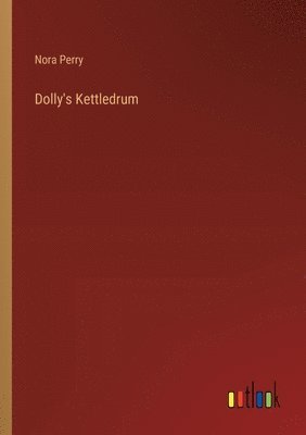 bokomslag Dolly's Kettledrum