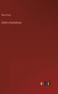bokomslag Dolly's Kettledrum