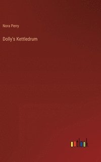 bokomslag Dolly's Kettledrum