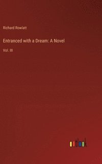 bokomslag Entranced with a Dream