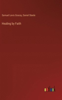 Healing by Faith 1