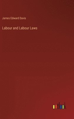 bokomslag Labour and Labour Laws