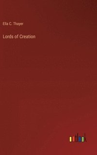 bokomslag Lords of Creation