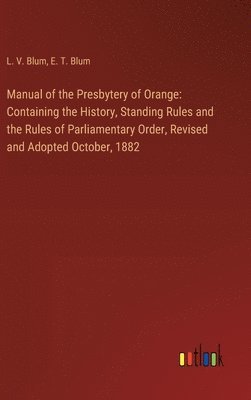 bokomslag Manual of the Presbytery of Orange