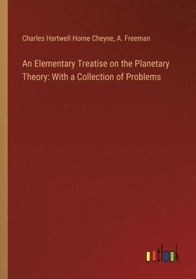 Elementary Treatise on the Planetary Theory