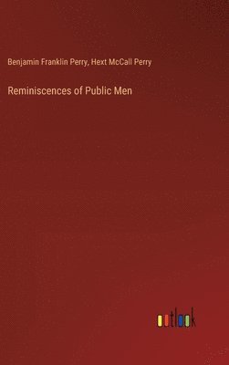 bokomslag Reminiscences of Public Men