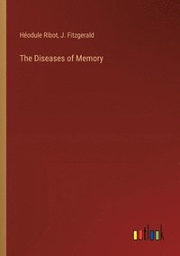 bokomslag The Diseases of Memory