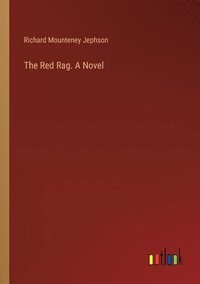bokomslag Red Rag. A Novel
