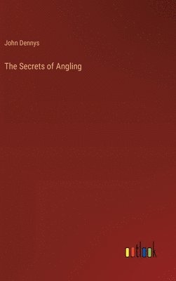 The Secrets of Angling 1