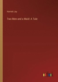 bokomslag Two Men and a Maid