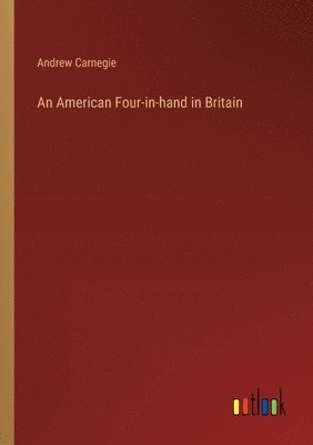 An American Four-in-hand in Britain 1