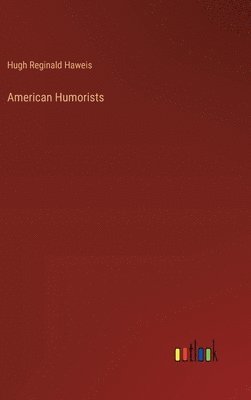 bokomslag American Humorists