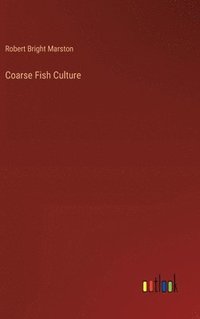 bokomslag Coarse Fish Culture