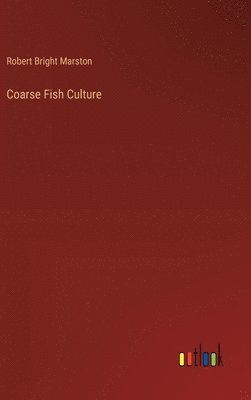 bokomslag Coarse Fish Culture