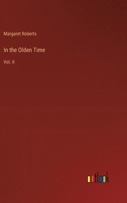 In the Olden Time