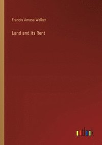 bokomslag Land and Its Rent