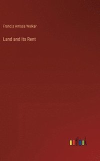 bokomslag Land and Its Rent