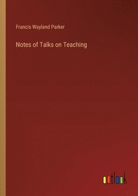 bokomslag Notes of Talks on Teaching