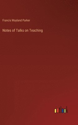 bokomslag Notes of Talks on Teaching