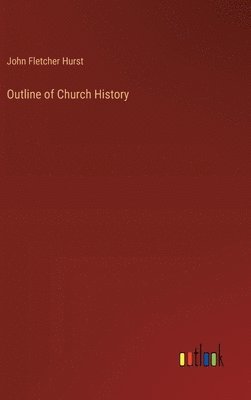 Outline of Church History 1