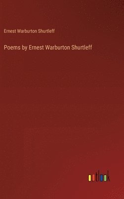 bokomslag Poems by Ernest Warburton Shurtleff